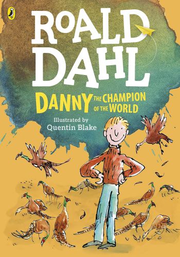 Danny The Champion of The World (Illustrated Copy) (Roald Dahl)